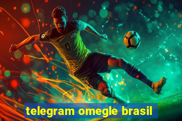 telegram omegle brasil